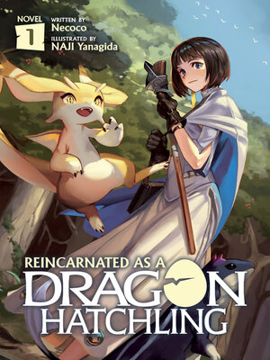 cover image of Reincarnated as a Dragon Hatchling (Light Novel), Volume 1